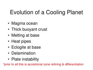 Evolution of a Cooling Planet