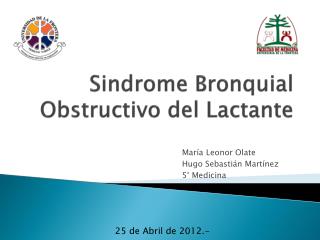 Sindrome Bronquial Obstructivo del Lactante