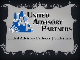 United Advisory Partners | Slideshare