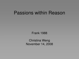 Passions within Reason