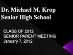 Dr. Michael M. Krop Senior High School