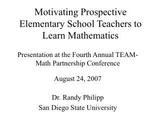 Motivating Prospective Elementary School Teachers to Learn Mathematics