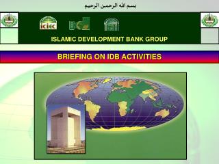 BRIEFING ON IDB ACTIVITIES