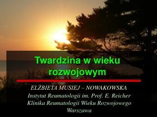 Twardzina w wieku rozwojowym