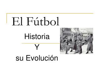 El Fútbol