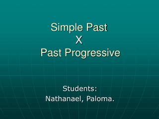 Simple Past X Past Progressive