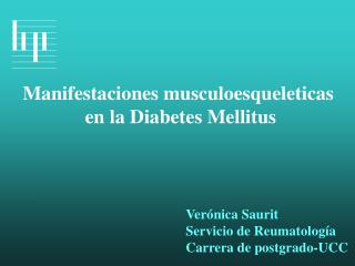 Manifestaciones musculoesqueleticas en la Diabetes Mellitus