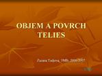 OBJEM A POVRCH TELIES