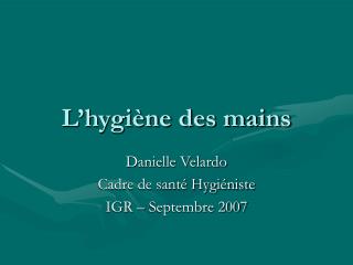 L’hygiène des mains