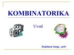 KOMBINATORIKA Uvod