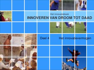 Deel 4		Het innovatievermogen