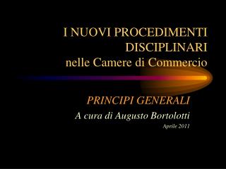I NUOVI PROCEDIMENTI DISCIPLINARI nelle Camere di Commercio