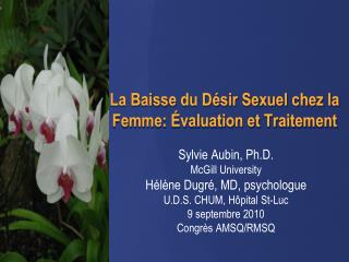 La Baisse du Désir Sexuel chez la Femme: Évaluation et Traitement