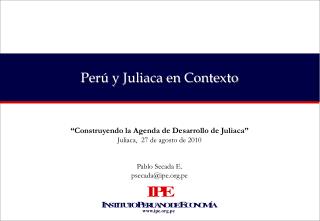 Perú y Juliaca en Contexto