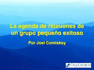La agenda de reuniones de un grupo pequeño exitoso