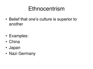 ethnocentrism