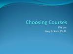 Choosing Courses