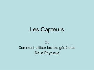 Les Capteurs