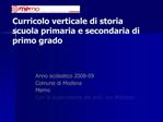 Curricolo verticale di storia scuola primaria e secondaria di primo grado