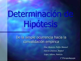 Determinación de Hipótesis