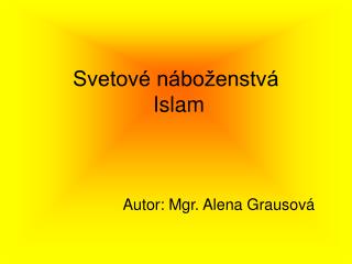 Svetové náboženstvá Islam