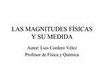 LAS MAGNITUDES F SICAS Y SU MEDIDA