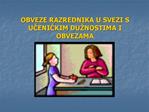 OBVEZE RAZREDNIKA U SVEZI S UCENICKIM DU NOSTIMA I OBVEZAMA