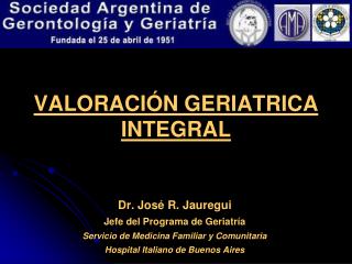 VALORACIÓN GERIATRICA INTEGRAL