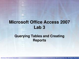 Microsoft Office Access 2007 Lab 3