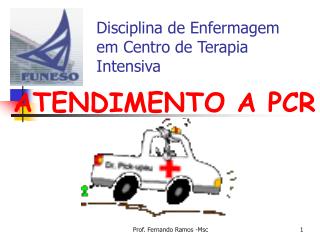 ATENDIMENTO A PCR