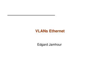 VLANs Ethernet