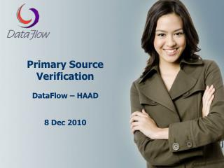 Primary Source Verification DataFlow – HAAD 8 Dec 2010