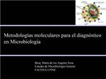 Bioq. Mar a de los Angeles Sosa Catedra de Microbiolog a General FACENA-UNNE