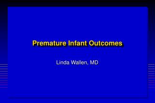 Premature Infant Outcomes