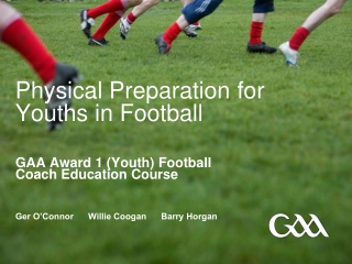 Physical Preparation for Youths in Football