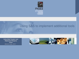 Using SAS to implement additional tools