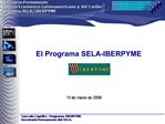 El Programa SELA-IBERPYME