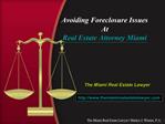 Avoiding Foreclosure Issues At Real Estate Attorney