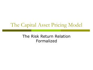 The Capital Asset Pricing Model