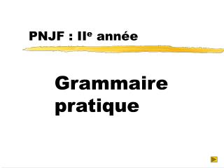 PNJF : II e année