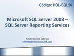 Microsoft SQL Server 2008 SQL Server Reporting Services