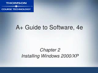 A+ Guide to Software, 4e