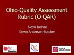 Ohio-Quality Assessment Rubric O-QAR