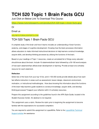 TCH 520 Topic 1 Brain Facts GCU