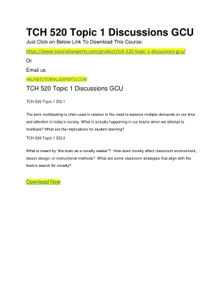 TCH 520 Topic 1 Discussions GCU