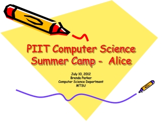 PIIT Computer Science Summer Camp -  Alice