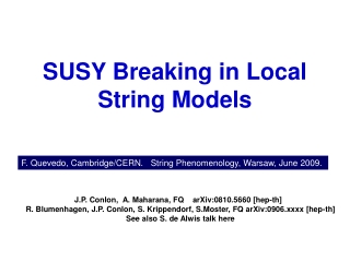 SUSY Breaking in Local String Models