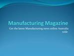Manufacturing Magazine