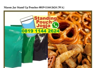 Mason Jar Stand Up Pouches 0819 1144 2624[wa]