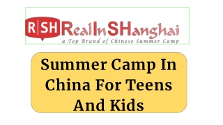 Summer Camp In China For Teens And Kids